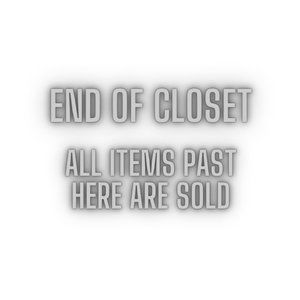 End of Closet!